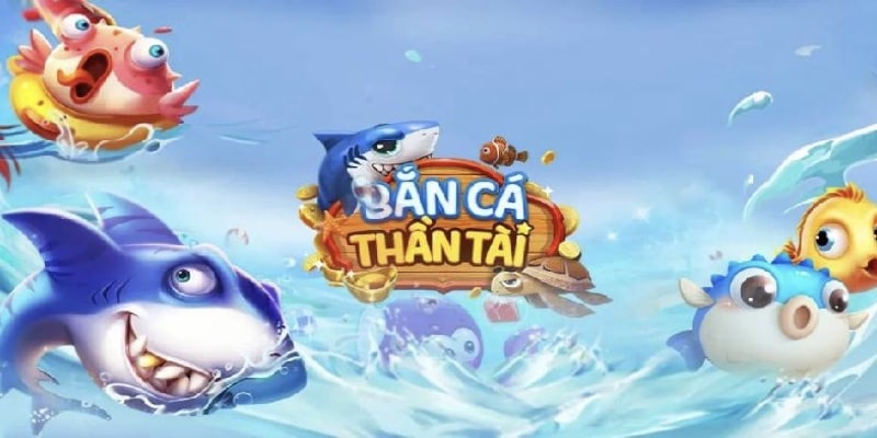 Bắn cá thần tài